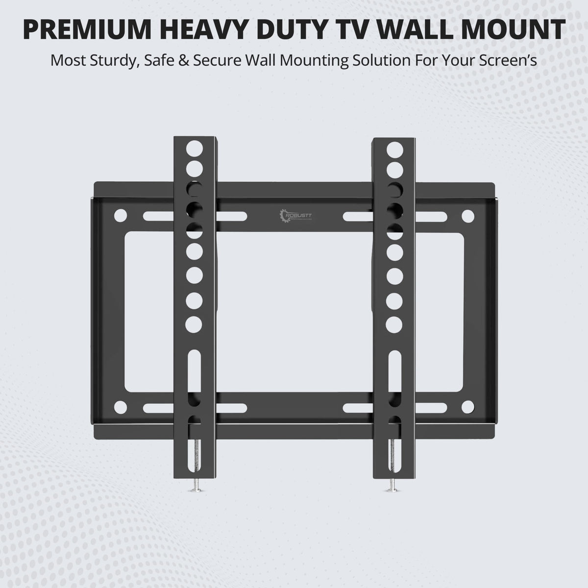 Robustt Heavy Duty Fixed TV Wall Mount Bracket for 14-42 Inches LED/HD/Smart TVs | Pack of 1